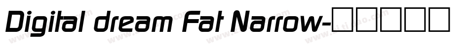 Digital dream Fat Narrow字体转换